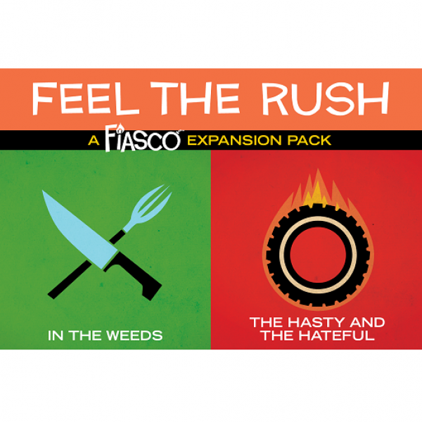 Fiasco Expansion Pack: Feel the Rush