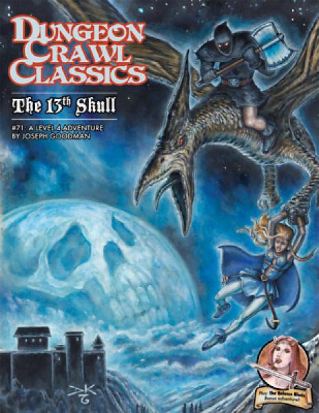 #71 The 13th Skull: Dungeon Crawl Classics RPG [ Pre-order ]