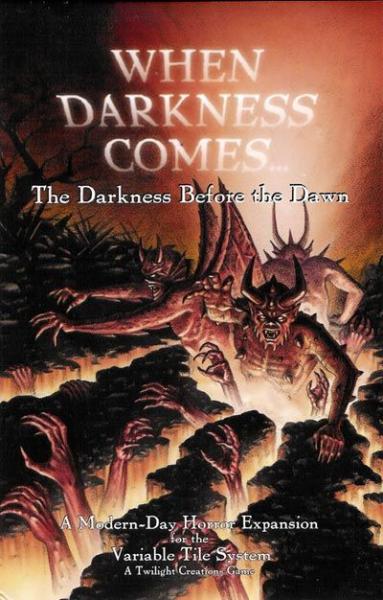 When Darkness Comes: The Darkness Before The Dawn [ 10% Pre-order discount ]