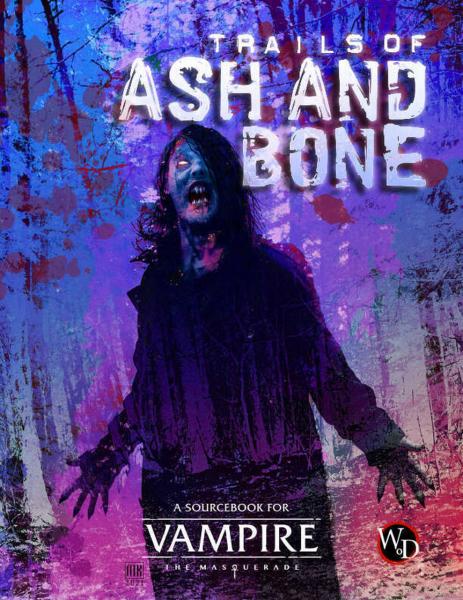 Vampire: The Masquerade 5th Edition RPG Trails of Ash and Bone Sourcebook [ Pre-order ]