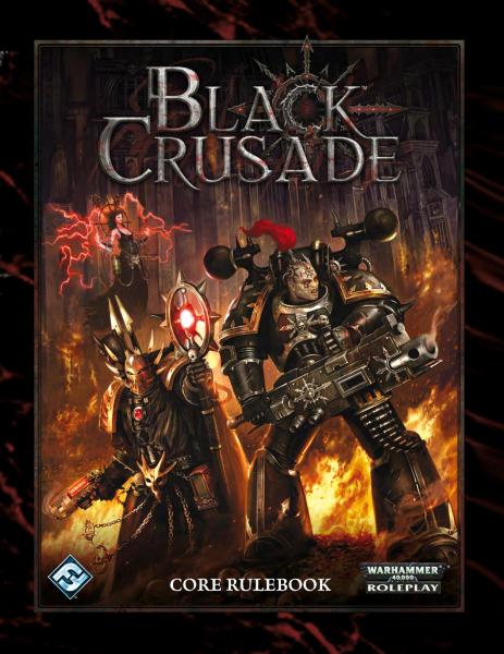 Black Crusade RPG Core Rulebook