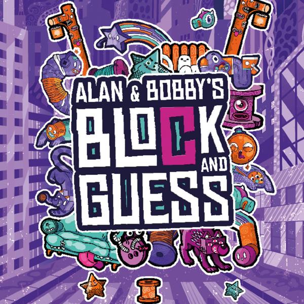 Allan and Bobby’s Block and Guess