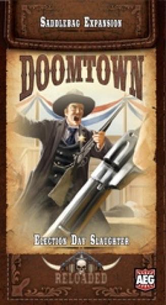 Doomtown Reloaded: Saddlebag #3 Election Day Slaughter