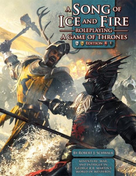 A Song of Ice & Fire RPG: A Game of Thrones Edition
