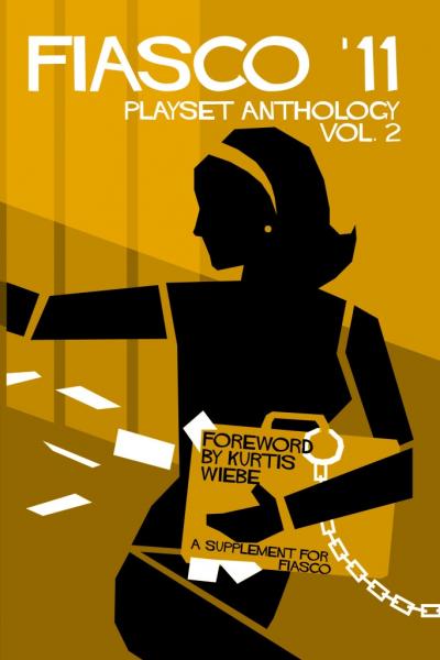 Fiasco '11 Playset Anthology Vol. 2