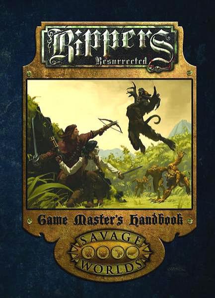 Savage Worlds: Rippers Resurrected Game Master’s Handbook Limited Edition (Hardcover)