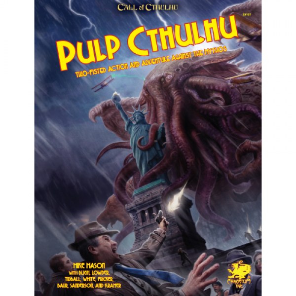 Call of Cthulhu 7th Ed: Pulp Cthulhu