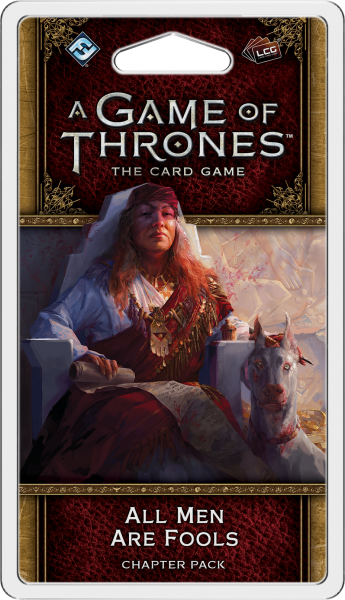 A Game Of Thrones LCG 2nd Ed: All Men are Fools Chapter Pack