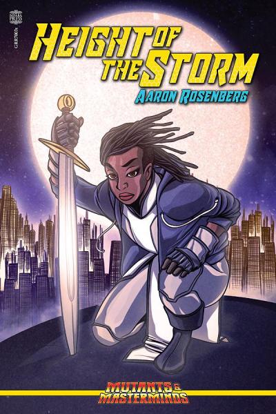 Height of the Storm: Mutants and Masterminds Novel