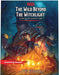 The Wild Beyond the Witchlight: Dungeons & Dragons (DDN)