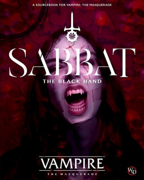 Vampire: The Masquerade Sabbat: The Black Hand