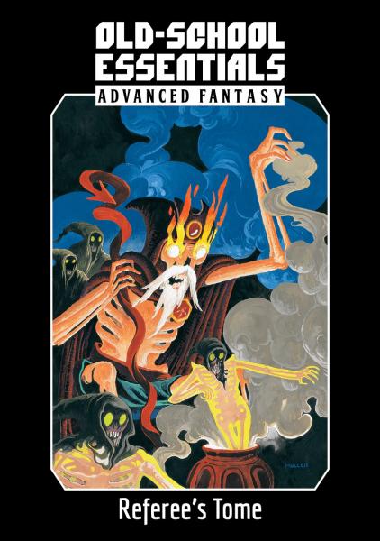 Advanced Fantasy: Referee's Tome: Old-School Essentials