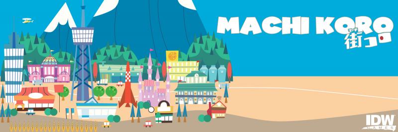 Machi Koro | Board Game | Rules of Play Machi Koro | Board Game | Rules of Play
