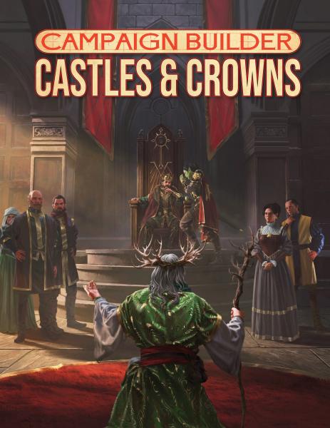 Campaign Builder: Castles & Crowns [ Pre-order ]