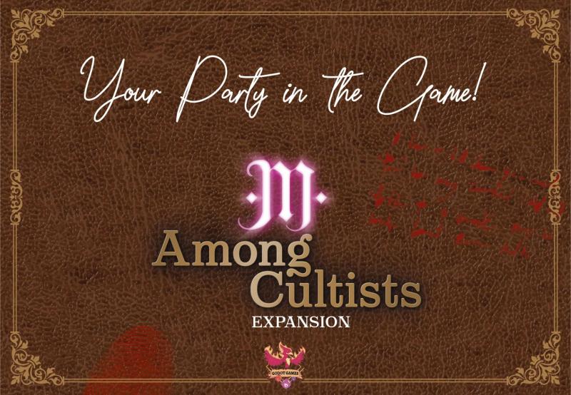 Your Party in the Game!: Among Cultists Exp