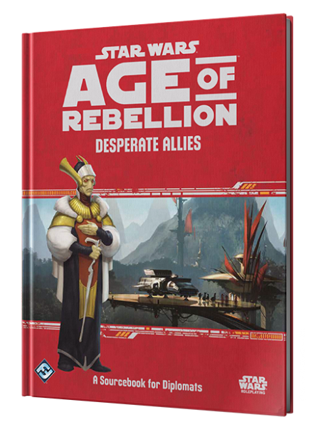 Star Wars Age of Rebellion RPG: Desperate Allies