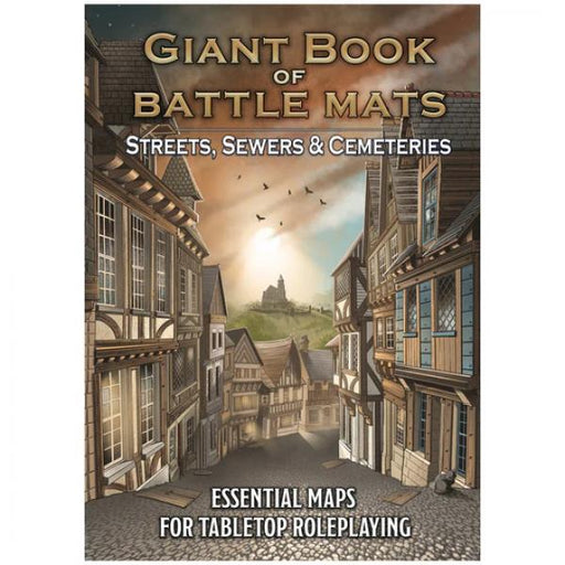 Streets, Sewers & Cemeteries: Giant Book of Battle Mats