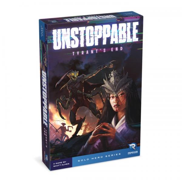 Unstoppable: Tyrant’s End