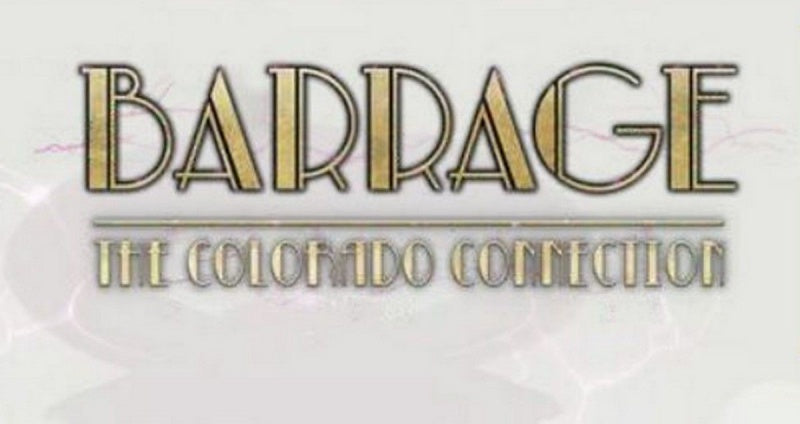 Barrage: The Colorado Connection [Pre-order]