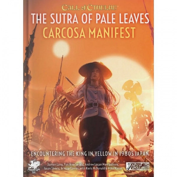 The Sutra Of Pale Leaves Volume 2 - Carcosa Manifest: Call Of Cthulhu