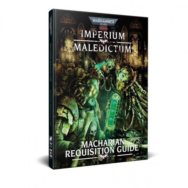 Macharian Requisition Guide - Imperium Maledictum: Warhammer 40,000 Roleplay