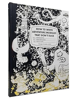 How to Write Adventure Modules That Don't Suck (System Neutral, Hardback) [Pre-order]