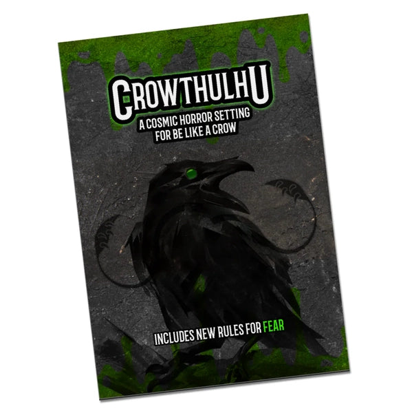 Crowthulhu - a Cosmic Horror Setting for Be Like a Crow (Zine)