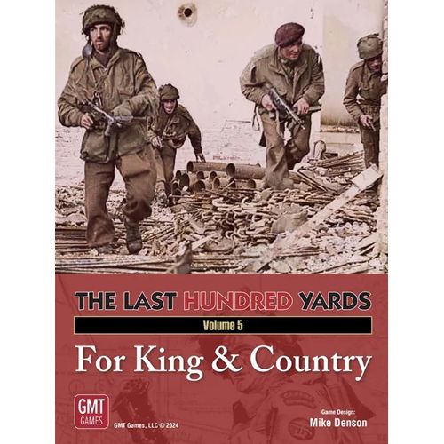 The Last Hundred Yards Volume 5: For King & Country [Pre-order]