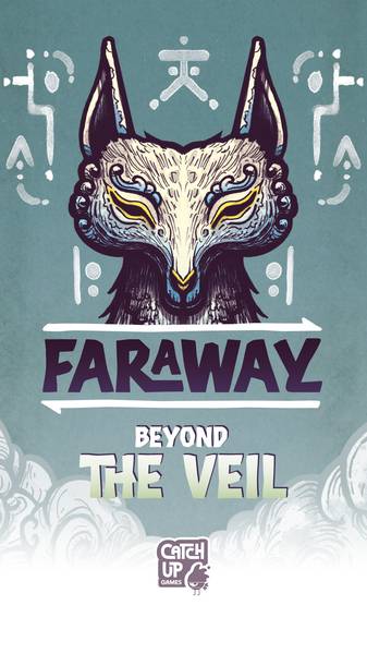 Faraway: Beyond The Veil Expansion