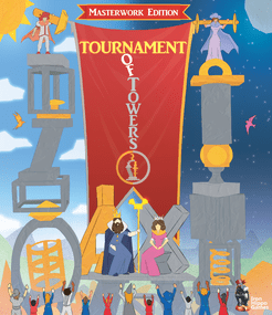 Tournament of Towers: Masterwork Edition [Pre-order]