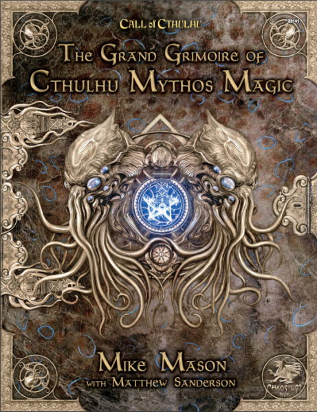 The Grand Grimoire of Cthulhu Mythos Magic: Call of Cthulhu 7th Ed. - Front Cover
