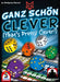 ganz schon