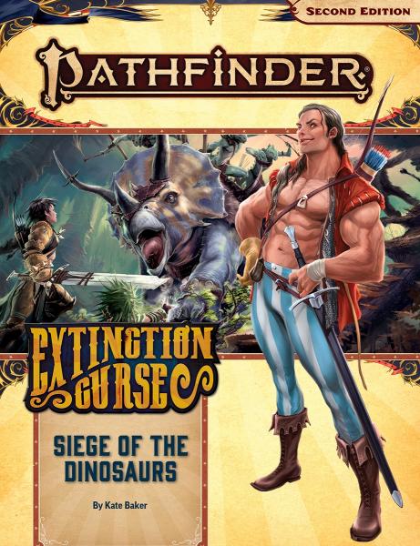 Pathfinder Adventure Path: Siege of the Dinosaurs (Extinction Curse 4 of 6)