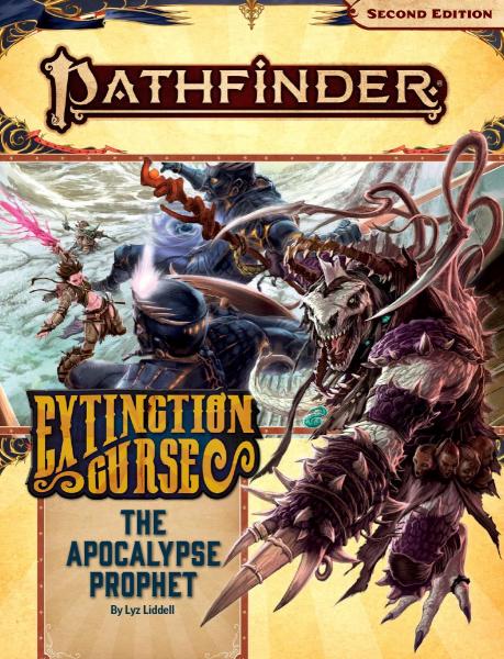 Pathfinder Adventure Path: The Apocalypse Prophet (Extinction Curse 6 of 6)