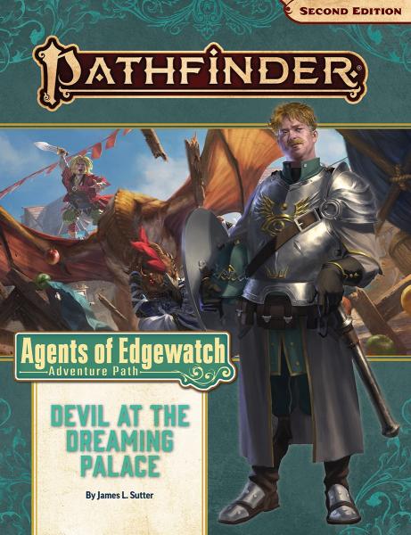 Pathfinder 2nd Ed. Adventure Path: Devil at the Dreaming Palace (Agents of Edgewatch 1 of 6)