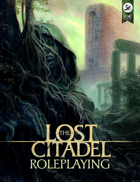 The Lost Citadel RPG (5E compatible)