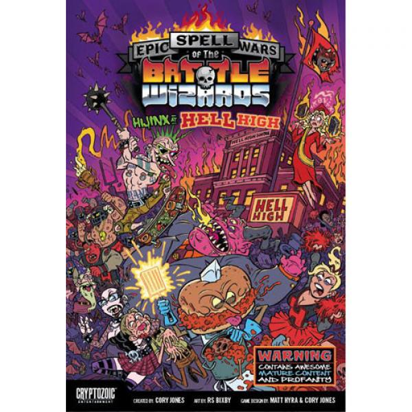 Hijinx at Hell High: Epic Spell Wars of the Battle Wizards
