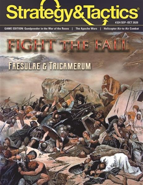 Strat. & Tact. Issue #324 (Fight The Fall: Faesulae A.D. 405 & Tricamerum A.D. 533) [ Pre-order ]