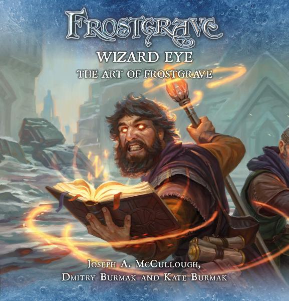 Frostgrave: Wizard Eye: The Eye of Frostgrave