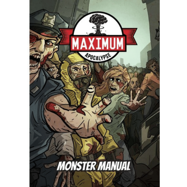 Monster Manual: Maximum Apocalypse RPG