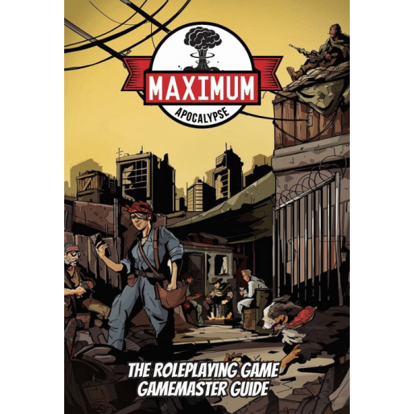 Gamemaster Guide: Maximum Apocalypse RPG