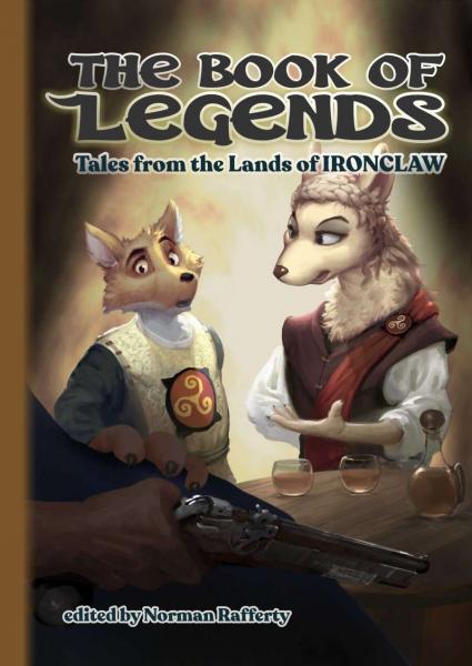 Ironclaw: The Book of Legends (Short Stories Collection)