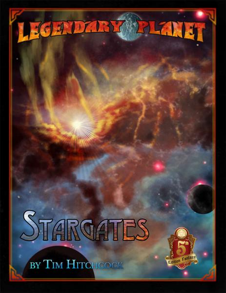 Legendary Planet: Stargates (5E)