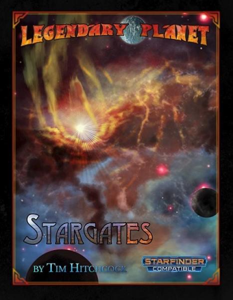 Legendary Planets: Stargates (Starfinder) [ Pre-order ]