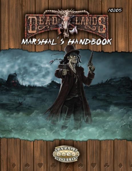Savage Worlds: Deadlands Marshal's Handbook
