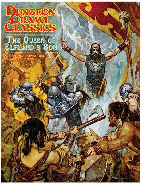Dungeon Crawl Classics #97: The Queen Of Elfland's Son