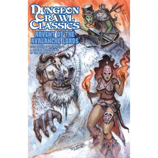 Dungeon Crawl Classics 2015 Holiday Module: Advent Of The Avalanche Lords