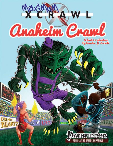 Pathfinder: Maximum Xcrawl RPG: Anaheim Crawl