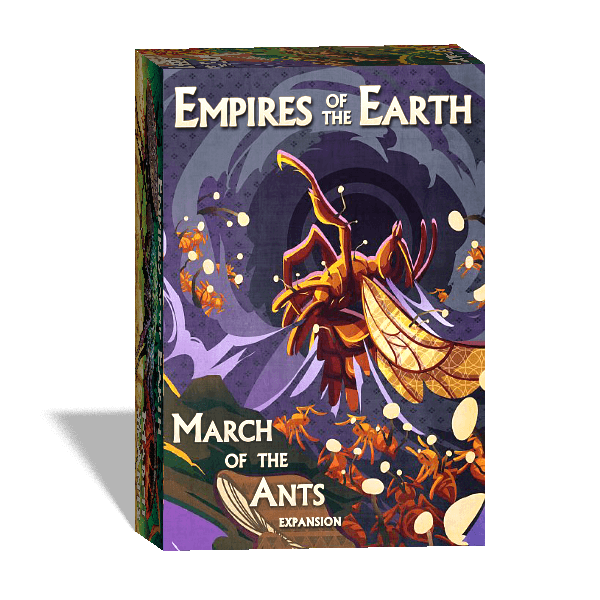 March Of The Ants: Empires Of The Earth Expansion