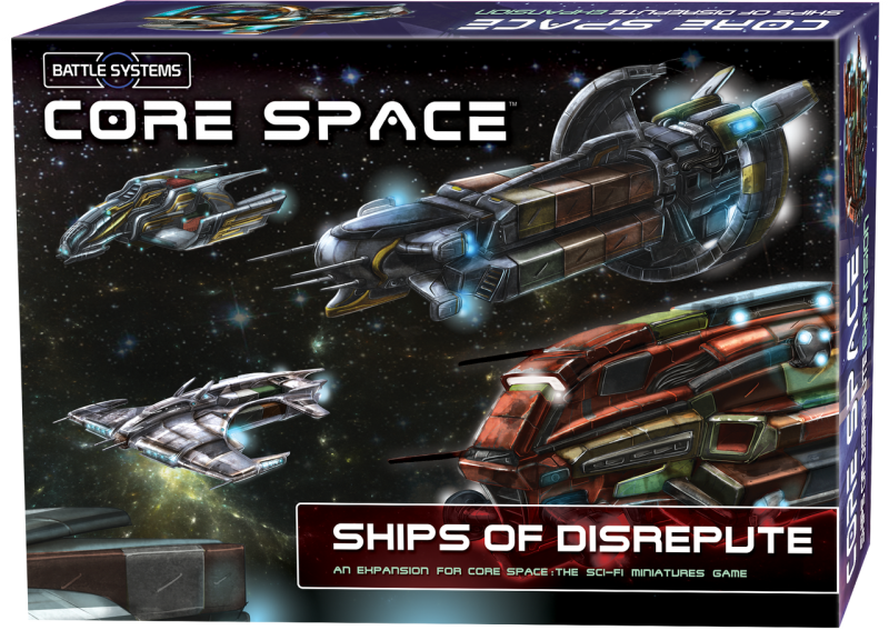 Ships of Disrepute Expansion- Core Space: First Born